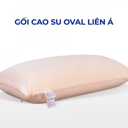 Gối cao su Oval Liên Á