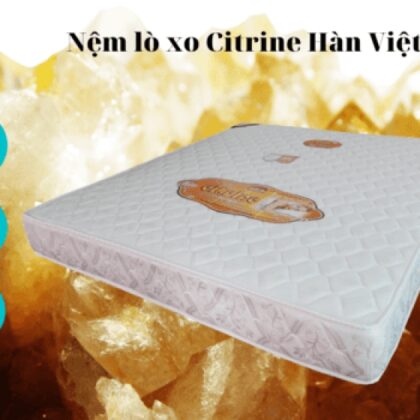 Nệm lò xo Citrine Hàn Việt Hải