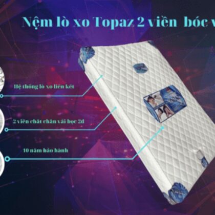 Nệm lò xo Topaz 3 viền bóc vải vải 2d