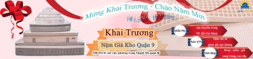 Khai Trương Nệm giá Kho quận 9
