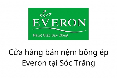 Cửa hàng nệm Everon Sóc Trăng