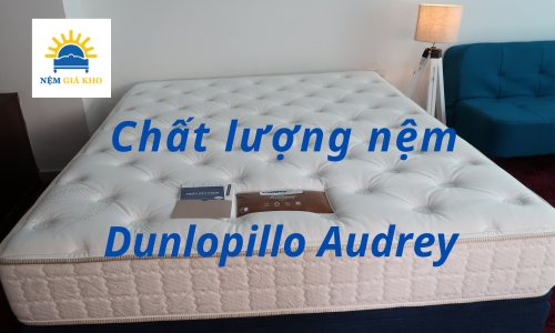 Đánh giá chất lượng nệm lò xo Dunlopillo Audrey