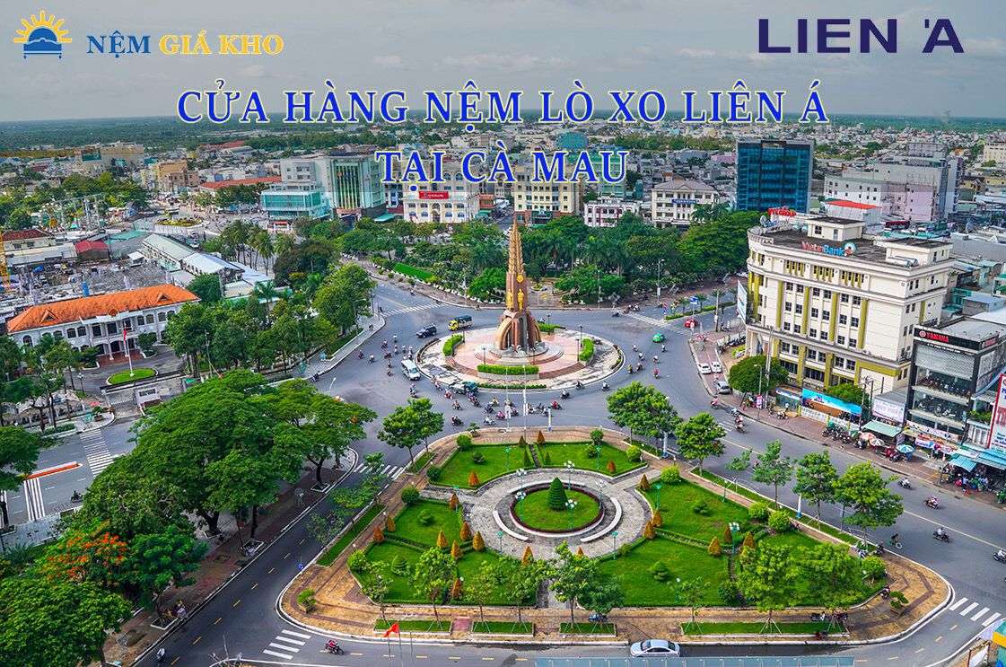 Cửa hàng bán nệm lò xo Liên Á uy tín tại Cà Mau 5 cửa hàng bán nệm lò xo Liên Á uy tín tại Cà Mau