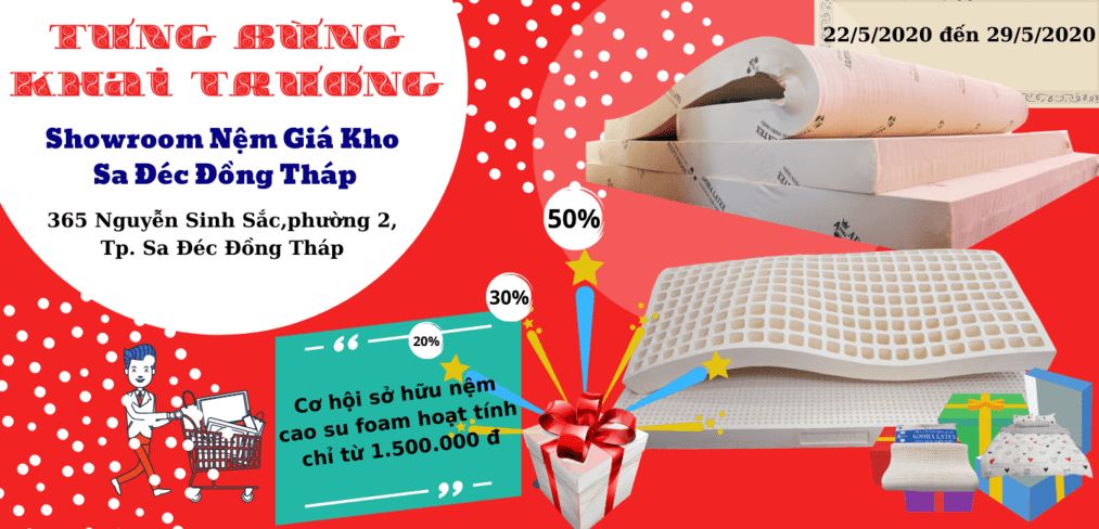 Khai trương chi nhánh nệm giá kho Sa Đéc Đồng Tháp