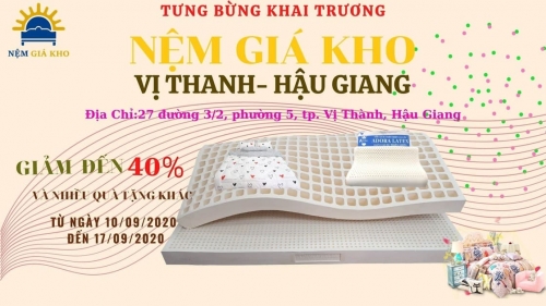 Khai trương showroom nệm giá kho Vị Thanh Hậu Giang
