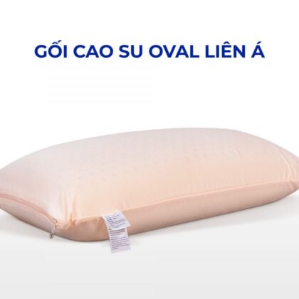 Gối cao su Oval Liên Á