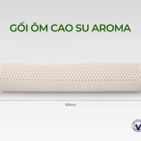 Gối ôm cao su thiên nhiên Aroma