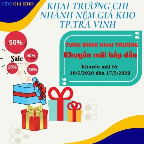 Khai trương Cửa hàng Nệm Giá Kho Tp. Trà Vinh