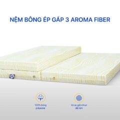 Nệm Bông Ép Aroma Fiber